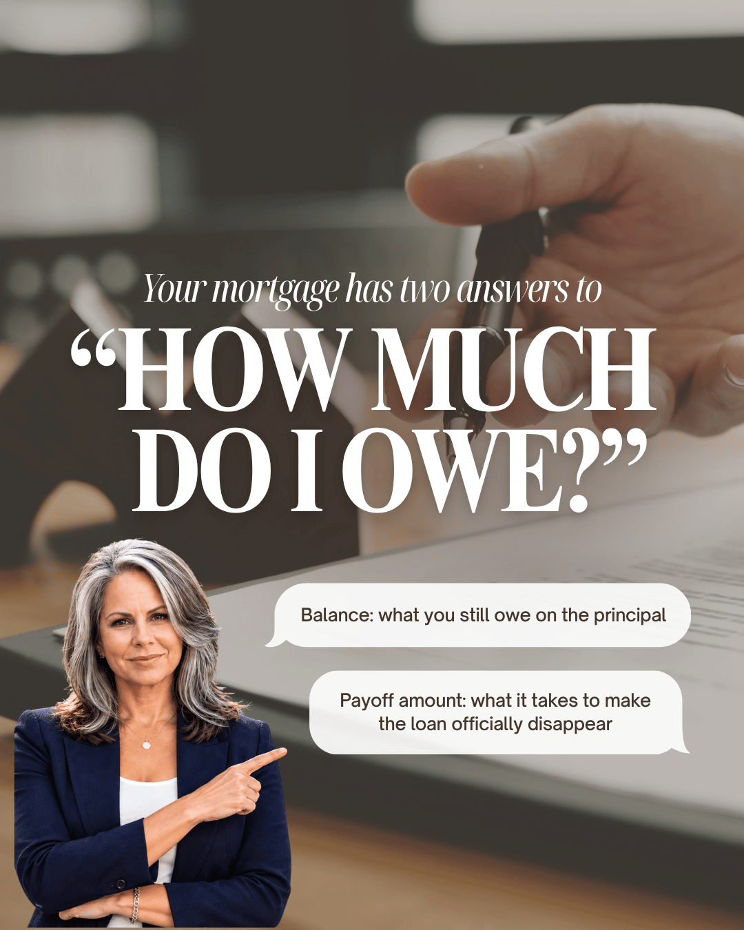 Leslie Huggins pointing to a graphic explaining the difference between mortgage balance and payoff amount